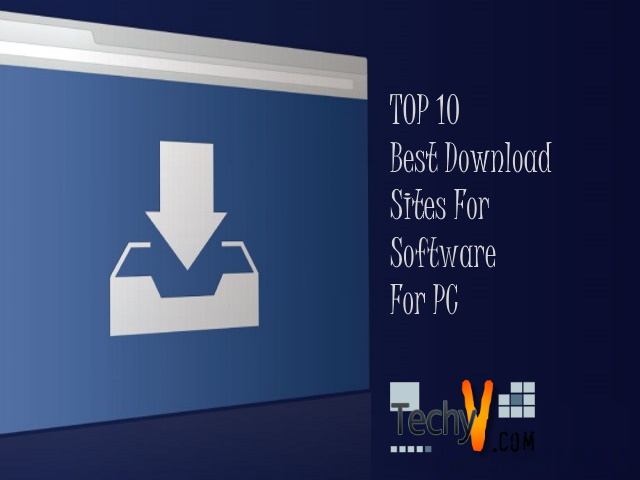 Læsbarhed Udsøgt professionel Top 10 Best Download Sites For Software For PC - Techyv.com