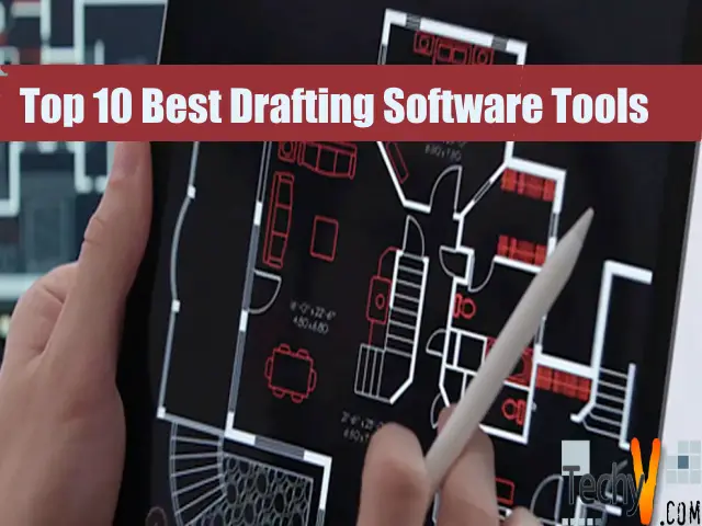 Top 10 Best Drafting Software Tools
