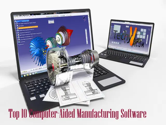 Top 10 Computer Aided Manufacturing Cam Software Techyv Com