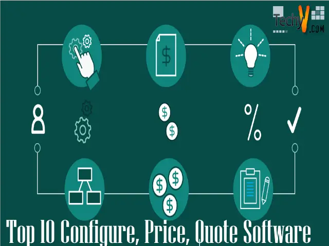 Top 10 Configure, Price, Quote (CPQ) Software