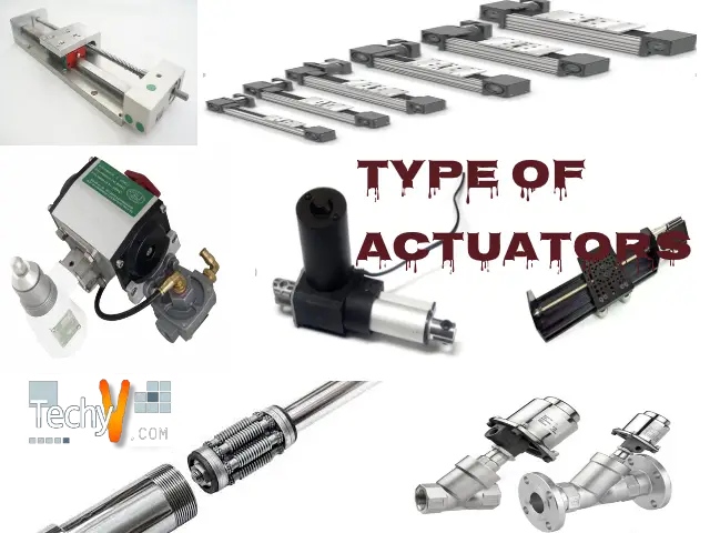 Top 10 Different Types Of Actuators