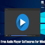 Top 10 Free Audio Player Softwares For Windows