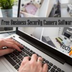 Top 10 Free Business Security Camera Software Tools