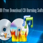 Top 10 Free Download CD Burning Software