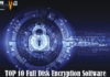 Top 10 Full Disk Encryption Software