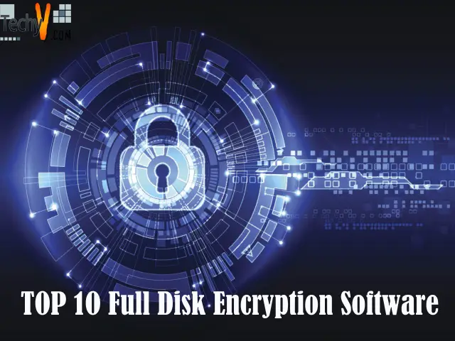 Top 10 Full Disk Encryption Software