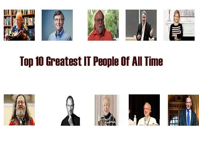 Top 10 Greatest IT People Of All Time