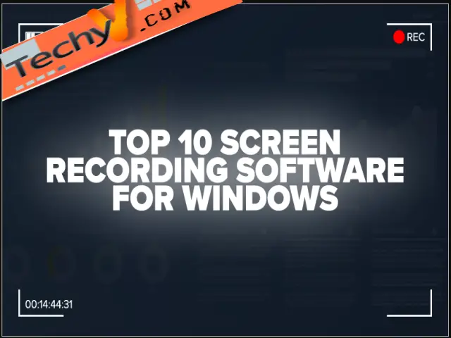 Top 10 Screen Recording Software For Windows
