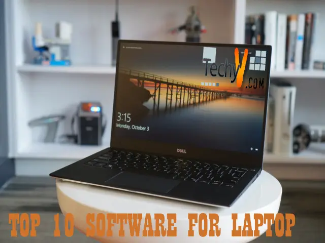 Top 10 Software For Laptop