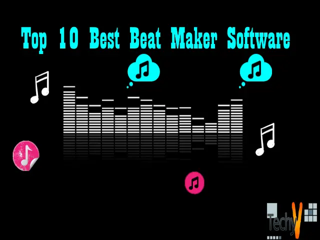 Top 10 Best Beat Maker Software Of 2020