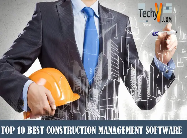 Top 10 Best Construction Management Software