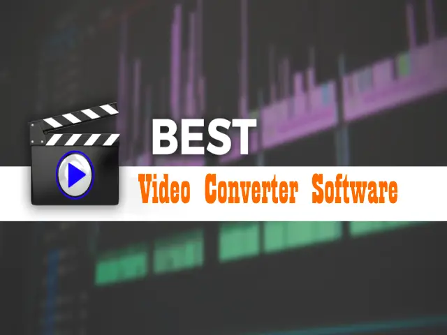 Top 10 Best Video Converter Software