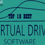 Top 10 Best Virtual Drive Software