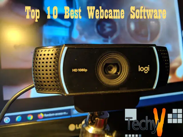 Top 10 Best Webcam Software