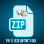 Top 10 Best Zip Software