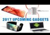 What’s New In The New Year? – Upcoming Gadgets In 2017