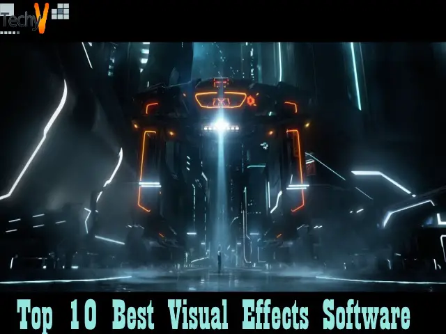 Top Ten Best Visual Effects Software