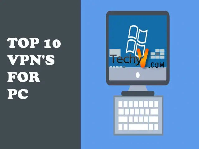 Top 10 VPN’s For Pc