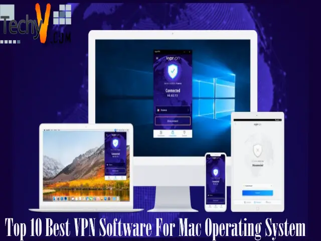 Top Ten Best Vpn Software For Mac Operating System