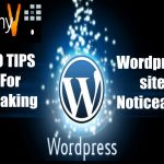 Top 10 Tips For Making Your Wordpress Site Noticeable