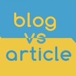 What is the Difference between a Blog and an Article?