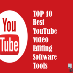Top 10 Best YouTube Video Editing Software Tools