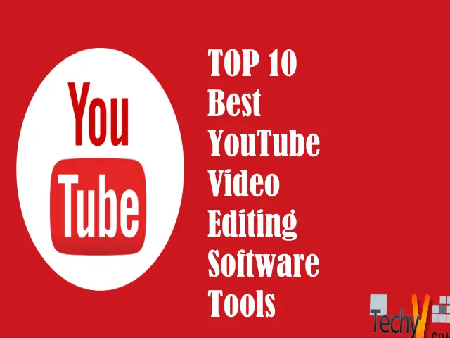 Top 10 Best YouTube Video Editing Software Tools