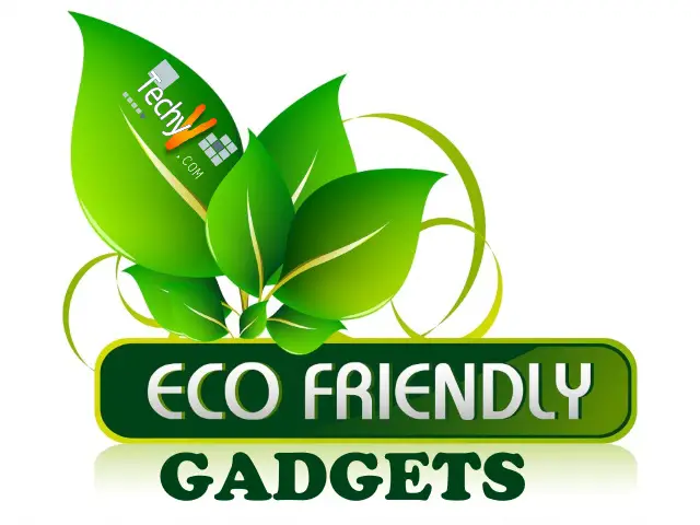 Top 10 Eco-friendly Gadgets To Use