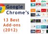 13 Best Google Chrome Add-on’s Released in 2012