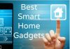 Smart Home: Best Affordable Gadgets To Make Your Life A Lot Easier!