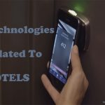 Top 10 Technologies Related To Hotels