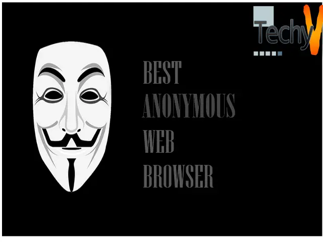 Best Anonymous Web Browser