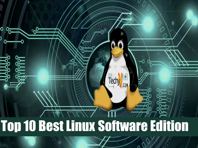 Top 10 Best Linux Software Edition