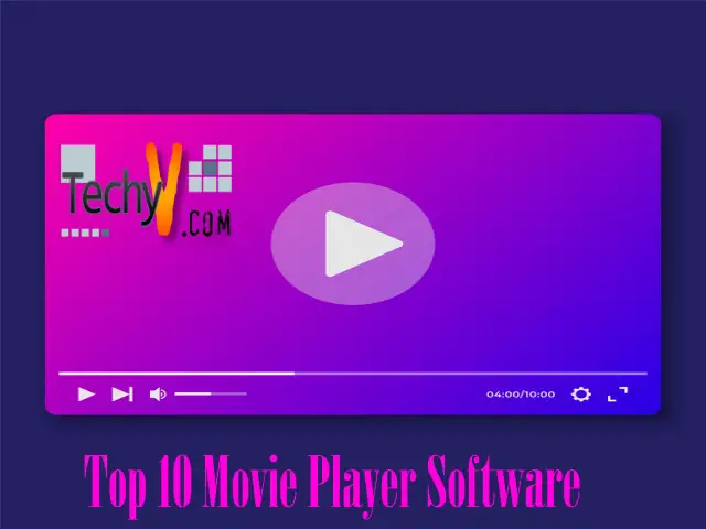 Top 10 Movie Player Software