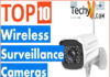 Top 10 Best Wireless Surveillance Cameras