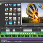 Edit Your Movie With These Top 10 Best Software