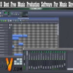 Top 10 Best Free Music Production Software For Music Directors