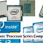 Intel Core Processor Series Comparisons