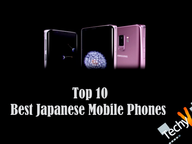 Top 10 Best Japanese Mobile Phones