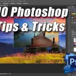 Top 10 Photoshop Tips And Tricks 2018