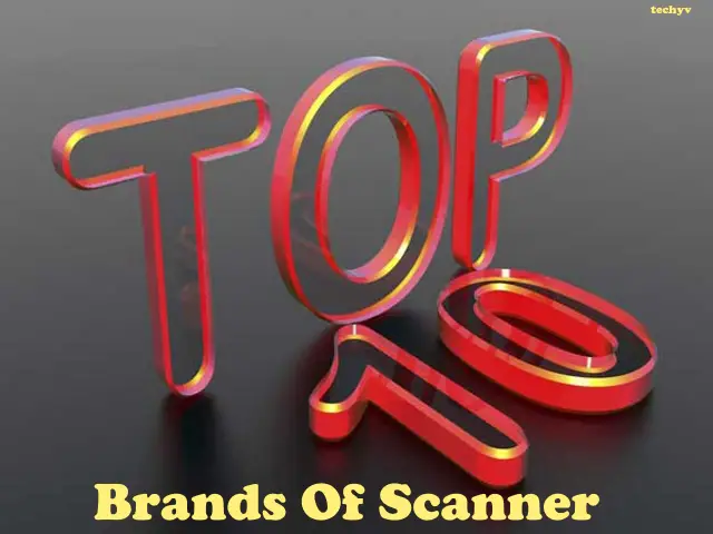 Top 10 Best Brands Of Scanner