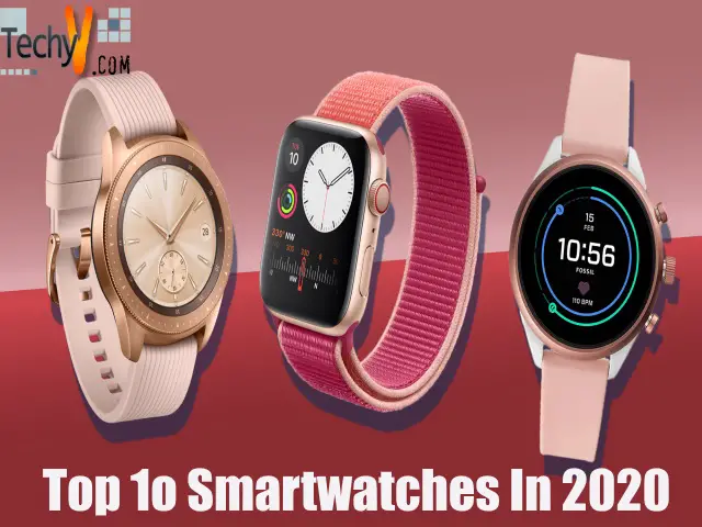 Top 10 Smartwatches In 2020