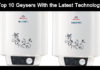 Top 10 Geysers With The Latest Technology