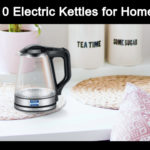 Top 10 Electric Kettles For Home Use