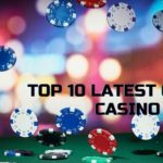 Top 10 Latest Online Casino Games