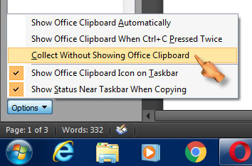 Select "Collect Without Showing Office Clipboard"