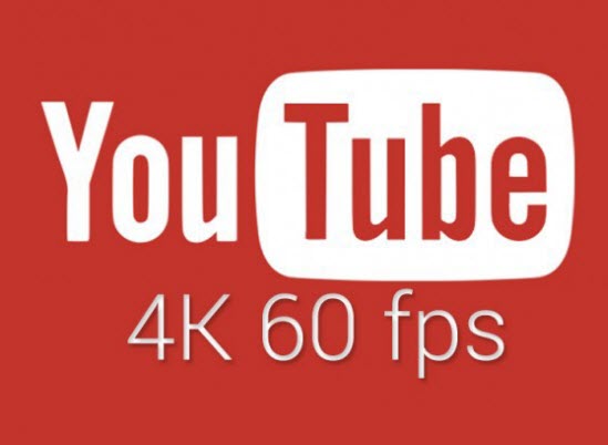 you-tube-4k-60-fps