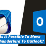 Is It Possible To Move Thunderbird To Outlook?