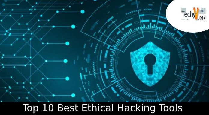 Top 10 Best Ethical Hacking Tools