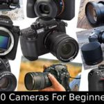 Top 10 Cameras For Beginners